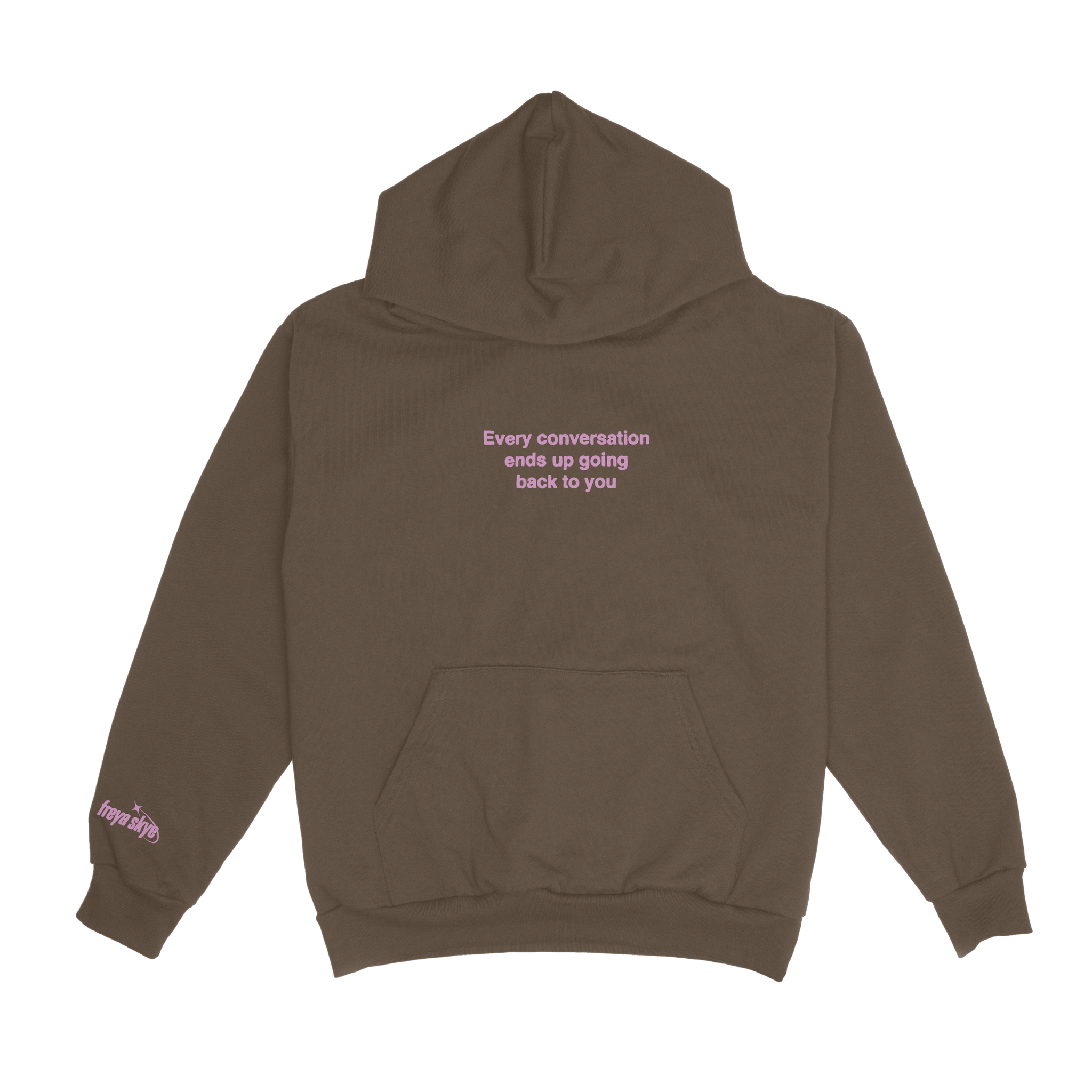 Every Conversation Hoodie